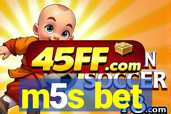 m5s bet